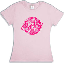 Cargar imagen en el visor de la galería, Playera Barbie Come on Barbie Let´s Go Party Md2 Dama / Caballero / Infantil