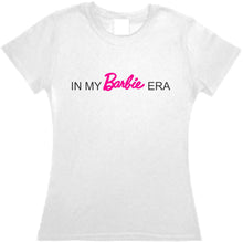 Cargar imagen en el visor de la galería, Playera In My Barbie Era Dama/Caballero/Infantil