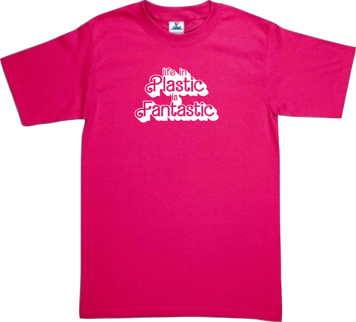 Playera Barbie Life in Plastic Is Fantastic Dama / Caballero / Infantil