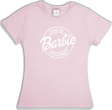 Cargar imagen en el visor de la galería, Playera Barbie Come on Barbi Let´s Go Party Md1 Dama / Caballero / Infantil SIlh