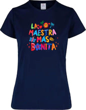 Cargar imagen en el visor de la galería, Playera La Maestra mas bonita Bichota corte Dama o Unisex Dia del Maestro 15 de Mayo