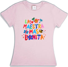 Cargar imagen en el visor de la galería, Playera La Maestra mas bonita Bichota corte Dama o Unisex Dia del Maestro 15 de Mayo
