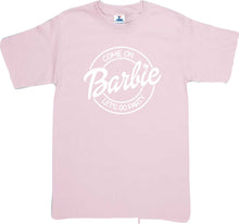 Cargar imagen en el visor de la galería, Playera Barbie Come on Barbi Let´s Go Party Md1 Dama / Caballero / Infantil SIlh