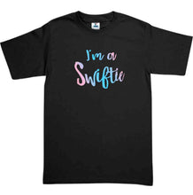 Cargar imagen en el visor de la galería, Playera I’’m a Sweftie Caballero / Dama /Infantil Evento Fiesta