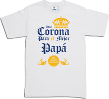 Cargar imagen en el visor de la galería, Playera Una Corona para el mejor PapaPadre papa e hijo Dia del Padre Familia Evento