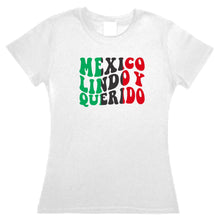 Cargar imagen en el visor de la galería, Playera México Lindo y Querido 15 de Septiembre Día de la Independencia Días Patrios de Algodón con Manga Corta Mexico