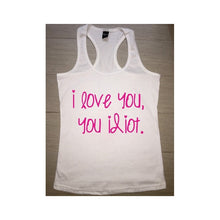 Cargar imagen en el visor de la galería, Playera Gilmore Girls I Love You Idiot Rory