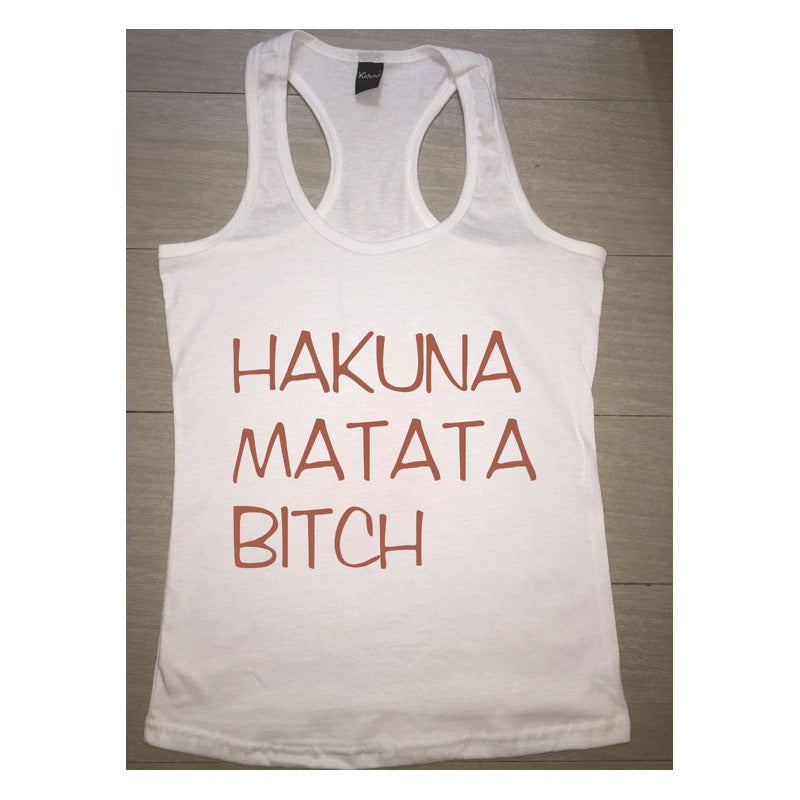 Playera El Rey Leon Hakuna Matata Bitch Tirantes Dama