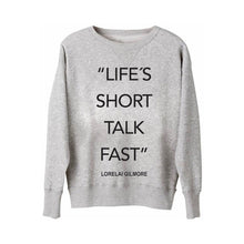 Cargar imagen en el visor de la galería, Sudadera Gilmore Girls Lifes Short Talk Fast