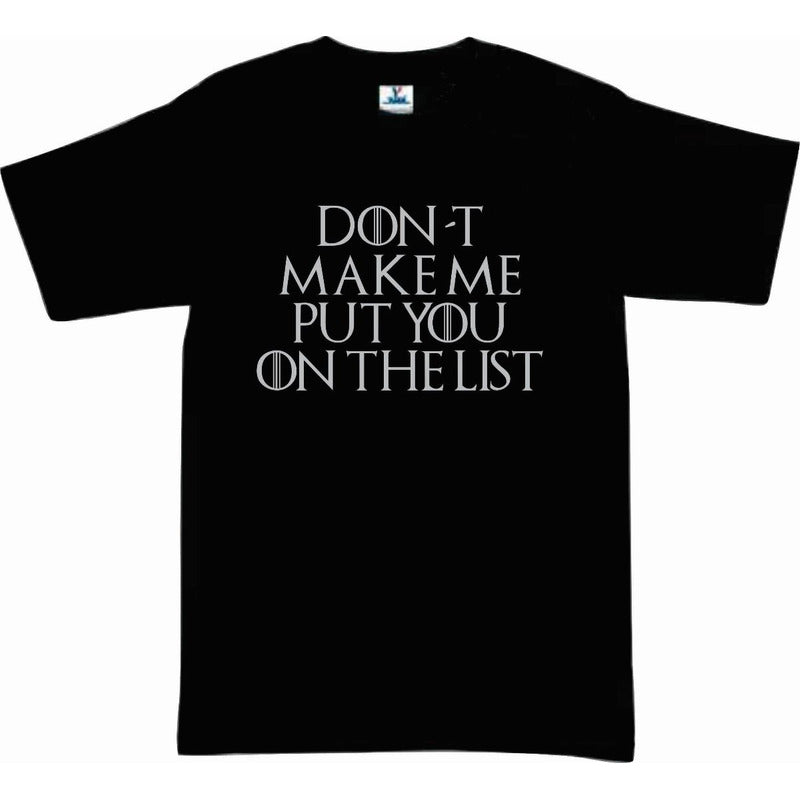 Playera Game Of Thrones Arya Don´t Make Me Put You List