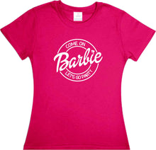 Cargar imagen en el visor de la galería, Playera Barbie Come on Barbi Let´s Go Party Md1 Dama / Caballero / Infantil SIlh
