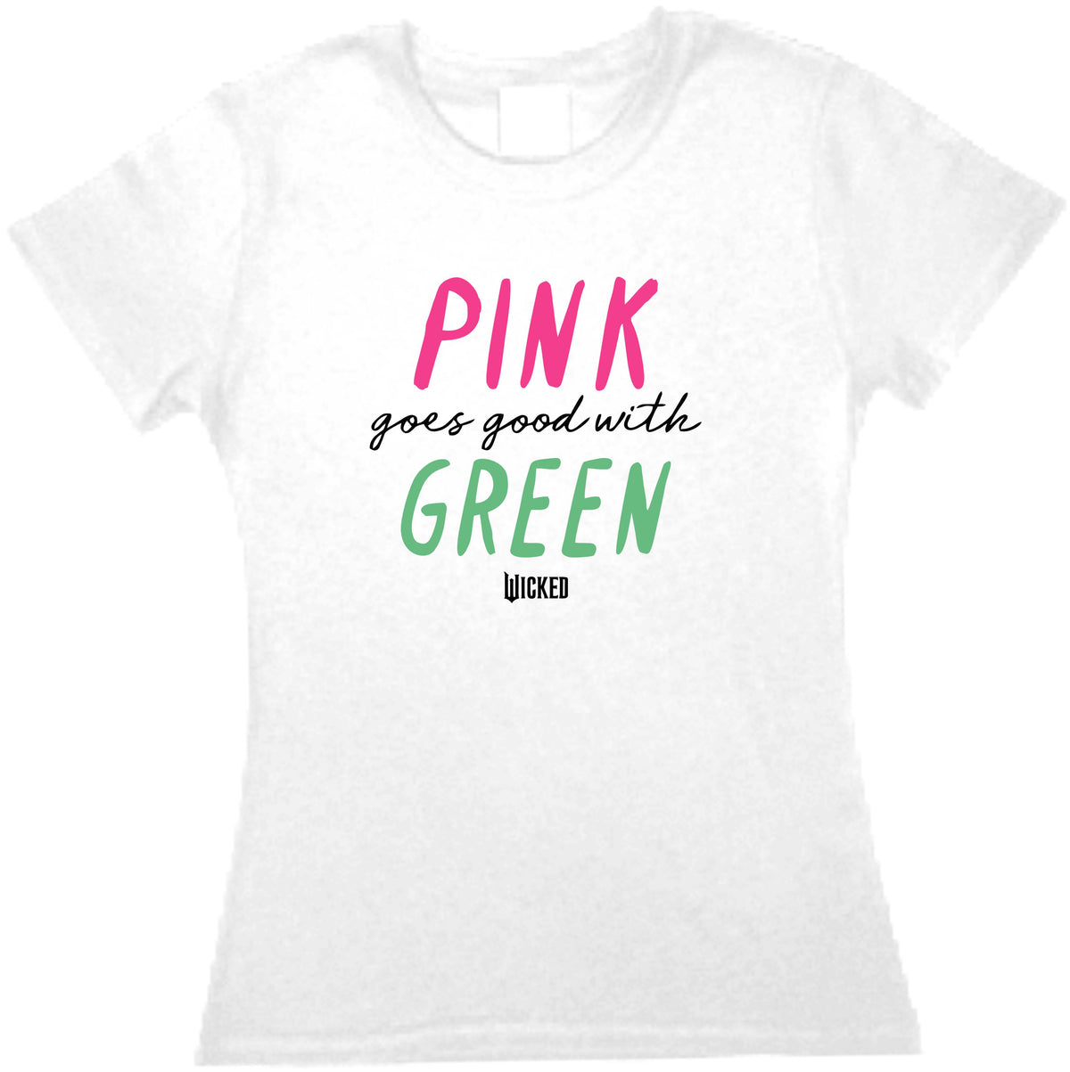 Playera Pink Goes with Green Wicked