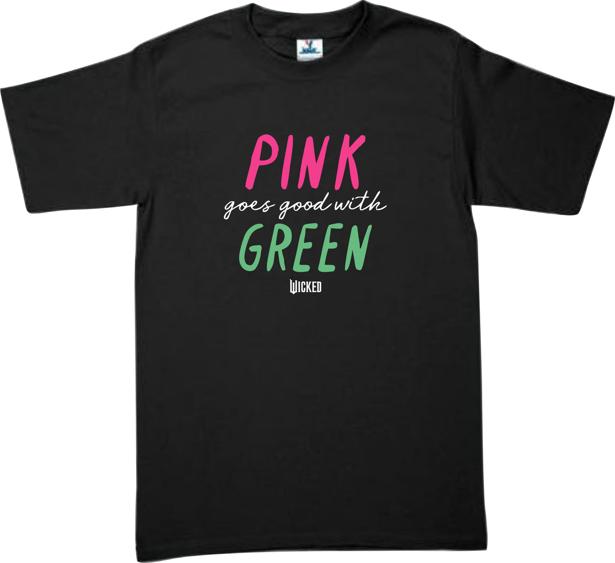 Playera Pink Goes with Green Wicked