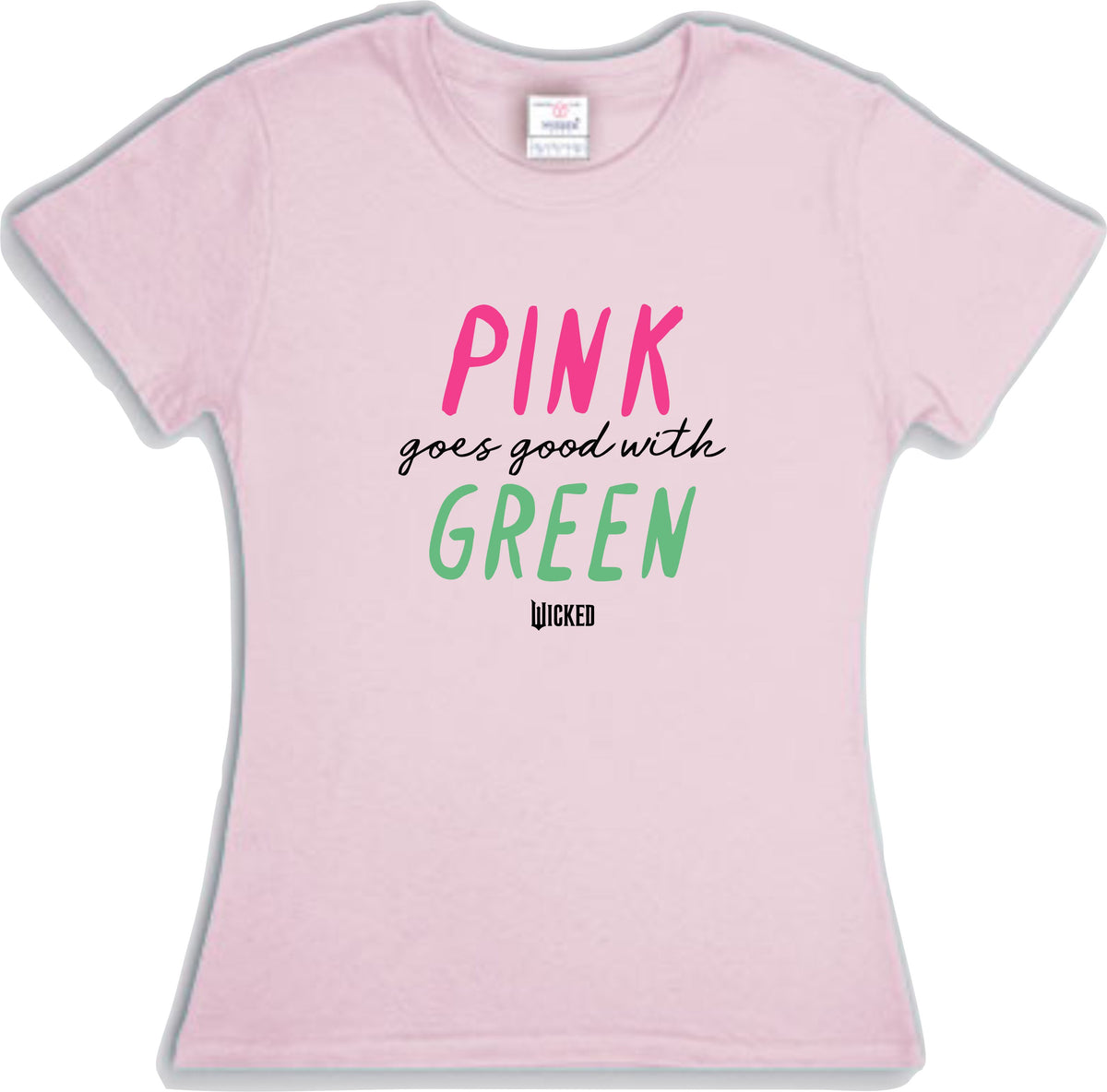 Playera Pink Goes with Green Wicked