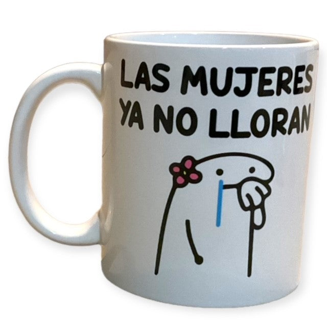 Taza Las mujeres ya no lloran las mujeres facturan Flork Shakira BZRP