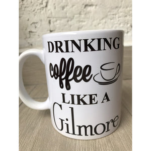 1 Taza Gilmore Girls I Drink Coffee Like A Gilmore