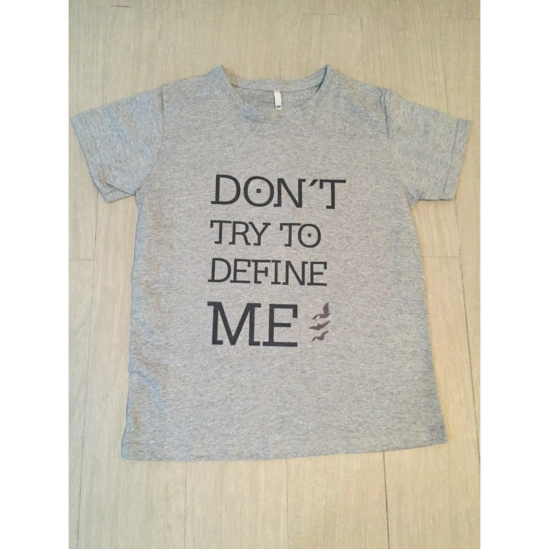 Divergente Playeras Don´t Try To Define Me Leal