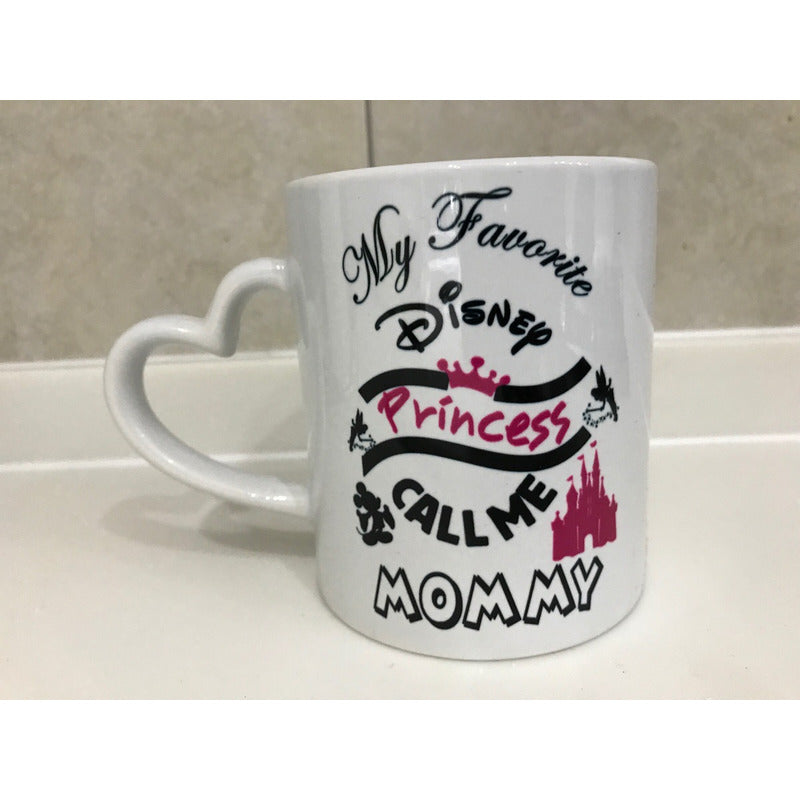Taza Mama Princesa Disney Dia De Las Madres 10 De Mayo Heart