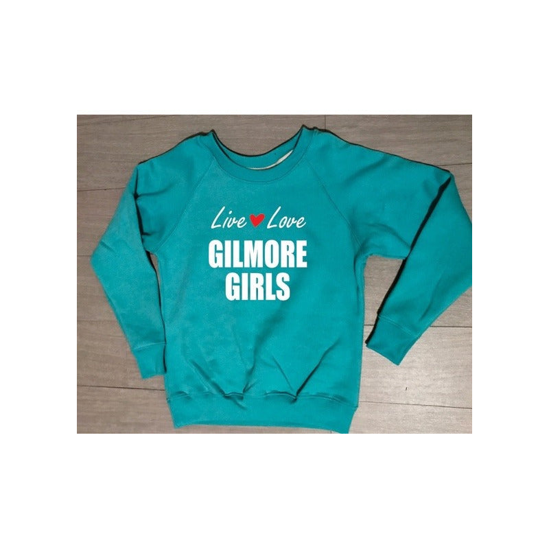 Sudadera Gilmore Girls Live Love