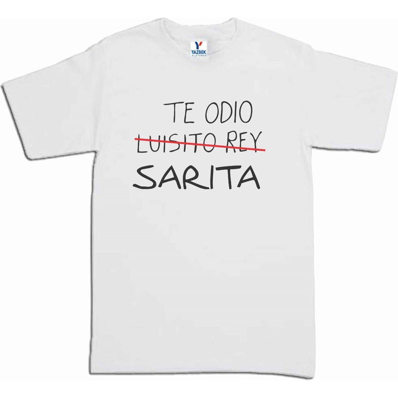 Playera Te Odio Sarita Jose Jose Envio Gratis Unisex