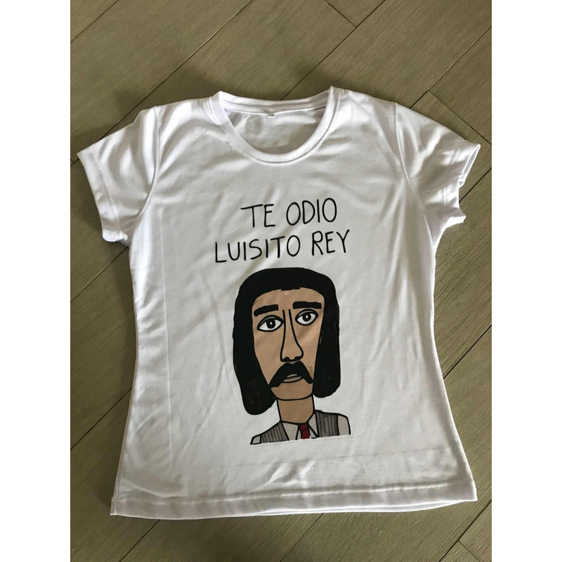 Playera Te Odio Luisito Rey Corte Dama, Caballero